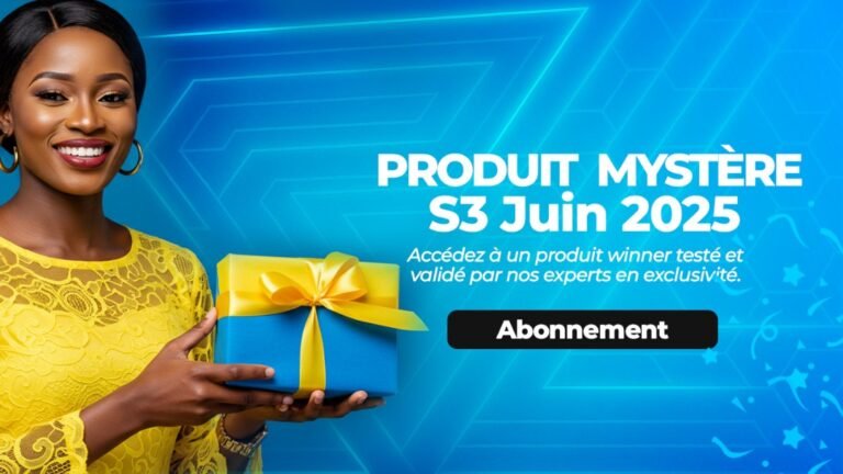 LE PRODUIT GAGNANT DE LA SEMAINE S3 JUIN