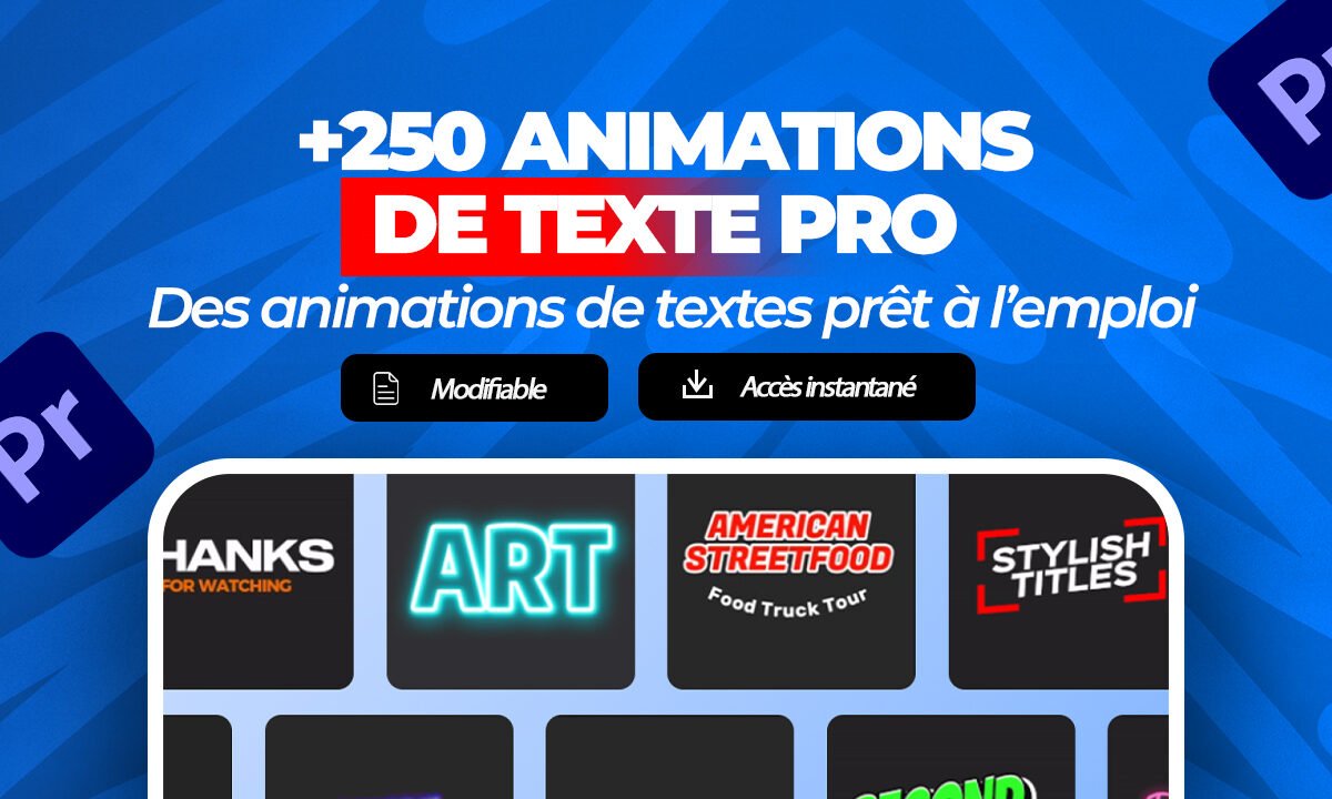 +250 ANIMATIONS DE TEXTE PRO