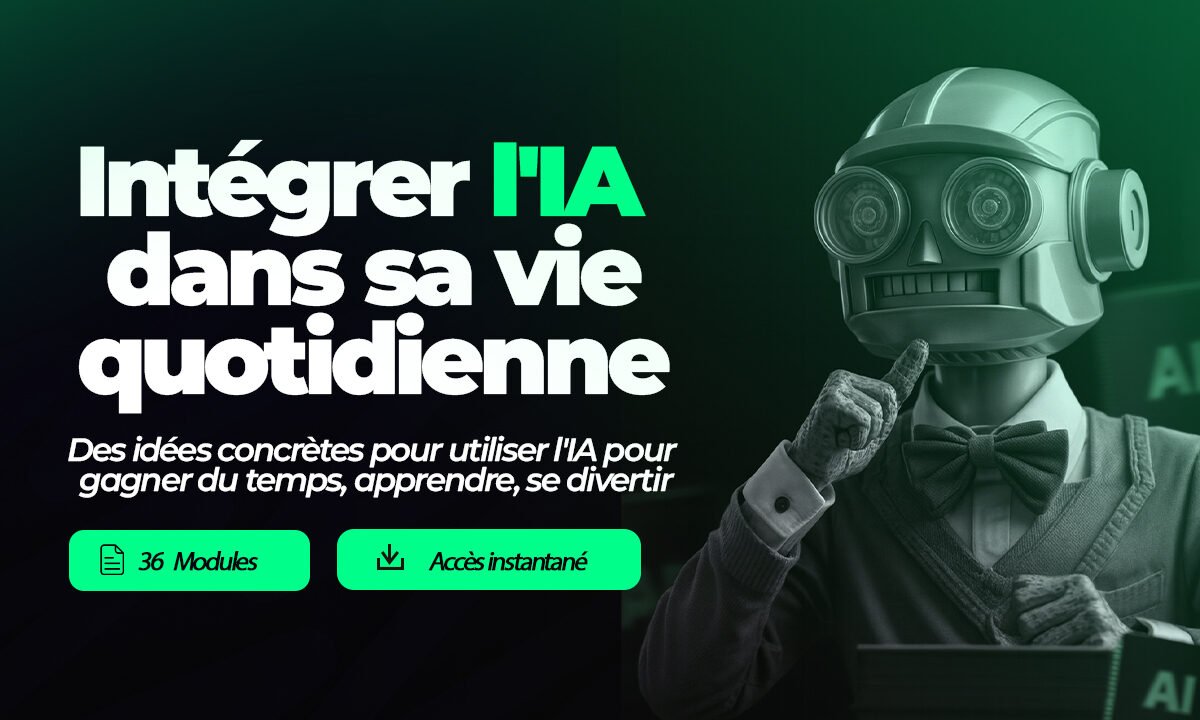 INTEGRER L'IA  DANS SA VIE QUOTIDIENNE